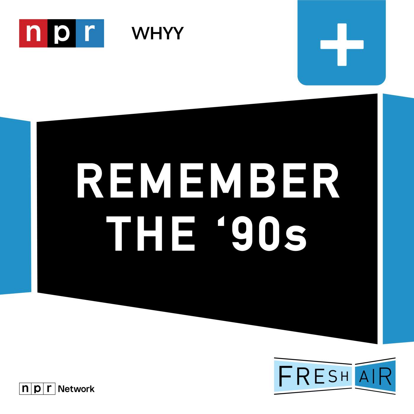 Fresh Air: Remember the 90s