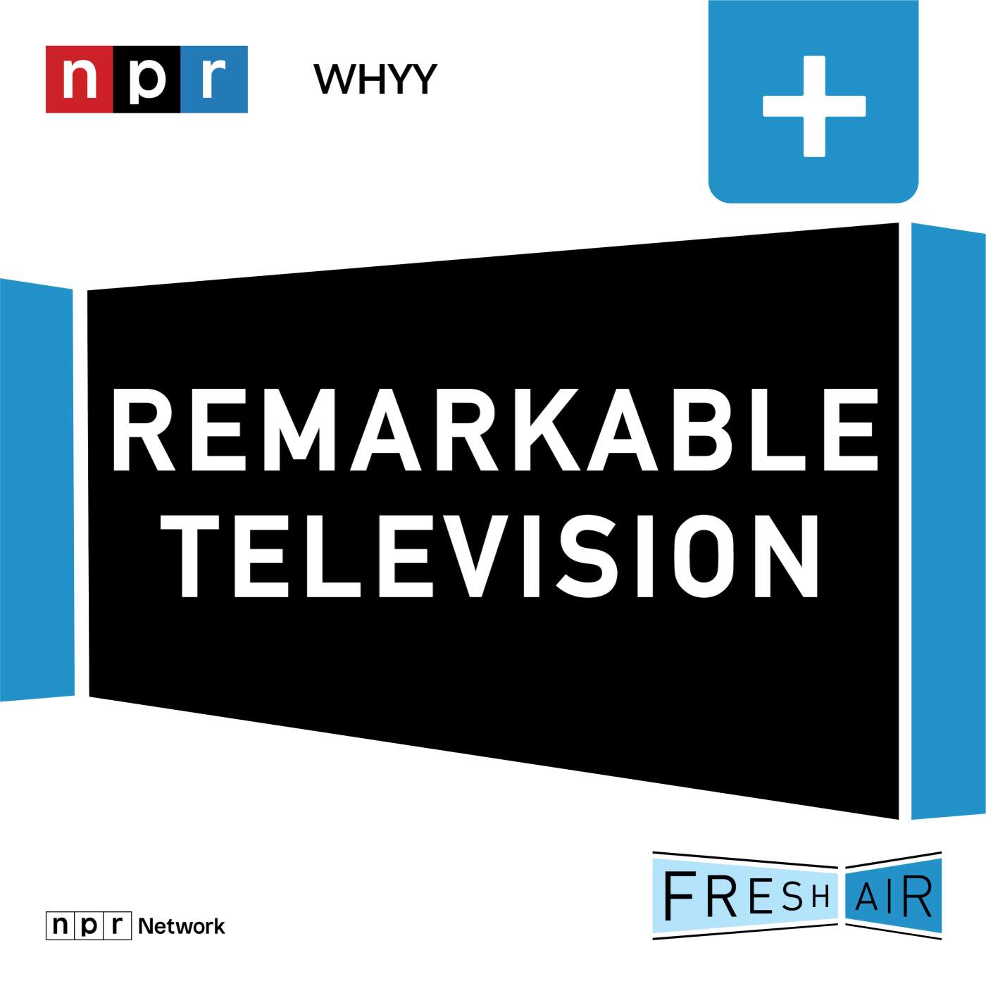Fresh Air: Remarkable TV
