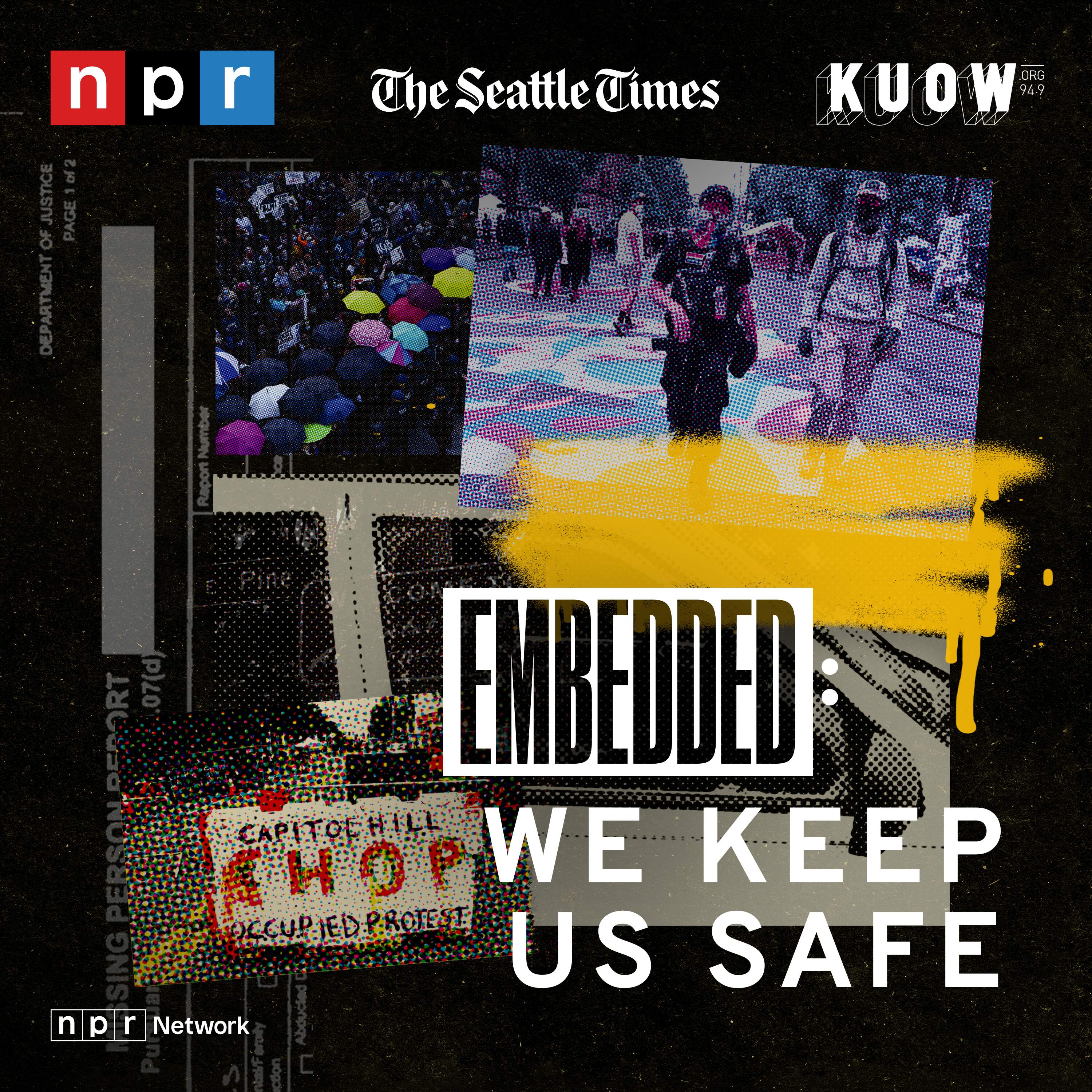New NPR Series: "We Keep Us Safe" from the Embedded podcast Episode cover