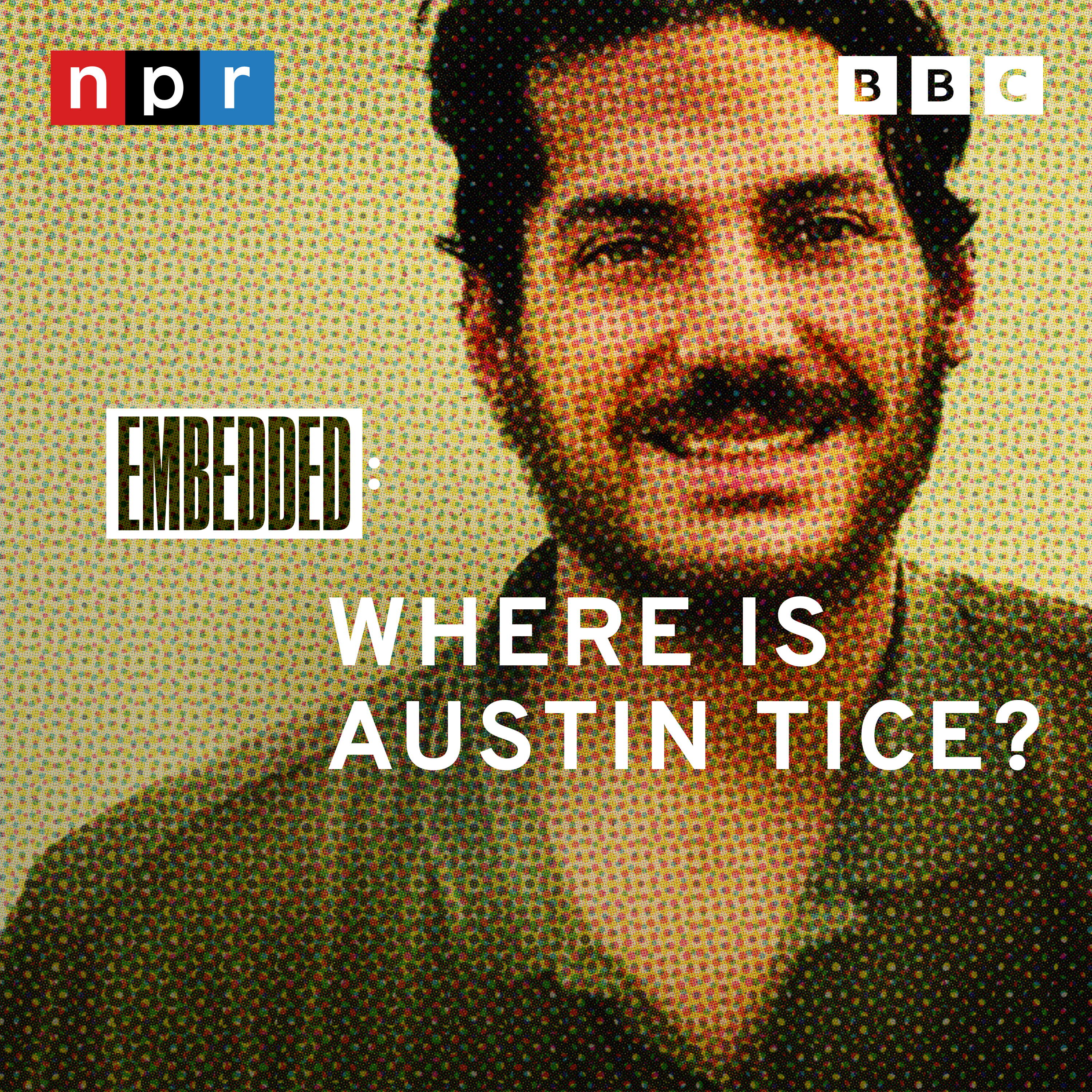 Introducing “Where is Austin Tice?” from NPR and the BBC