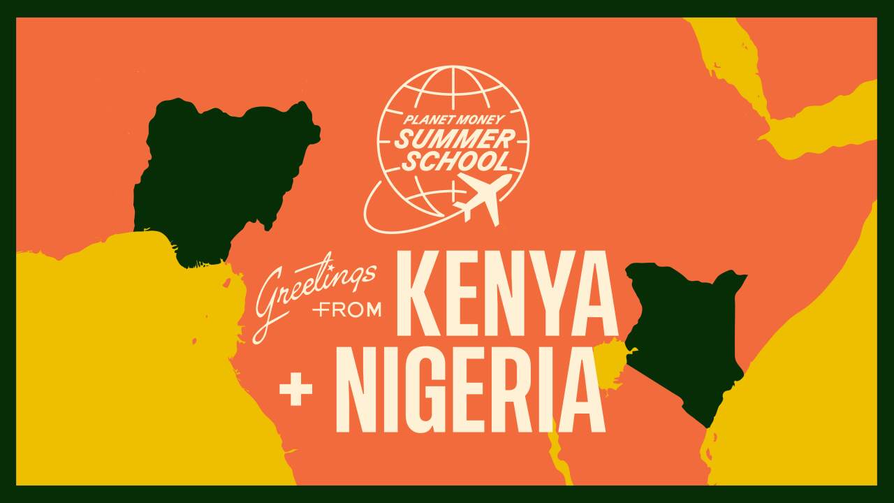 Piles of cash and a town of solutions in Kenya, Nigeria (Summer School) podcast