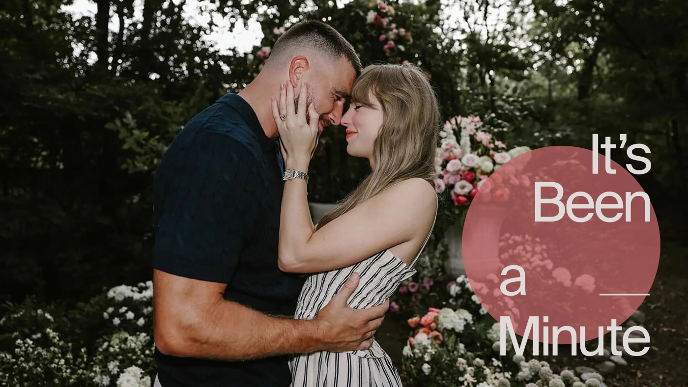 Taylor Swift & Travis Kelce need your attention : It's Been a Minute