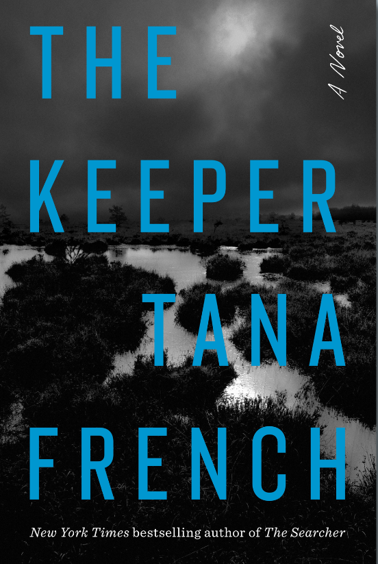 'The Keeper' is a grand finale to Tana French's Cal Hooper crime series