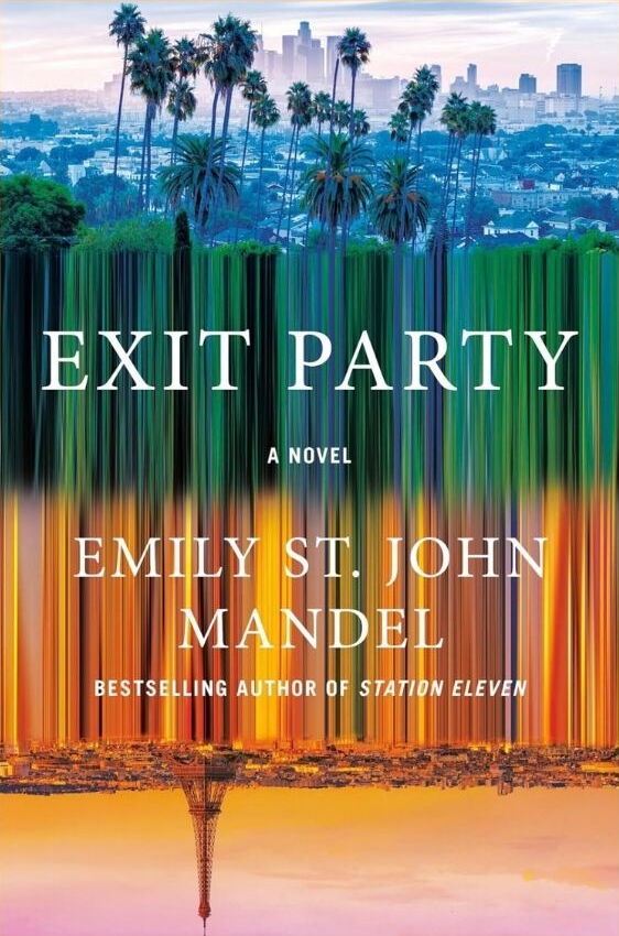 It's 2031, and the U.S. has 'come undone' in Emily St. John Mandel's 'Exit Party'