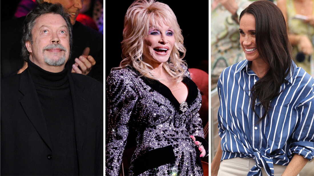 Tim Curry, Dolly Parton, the Duchess of Sussex.
