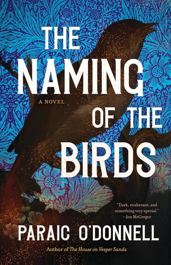 The Naming of the Birds, by Paraic O’Donnell