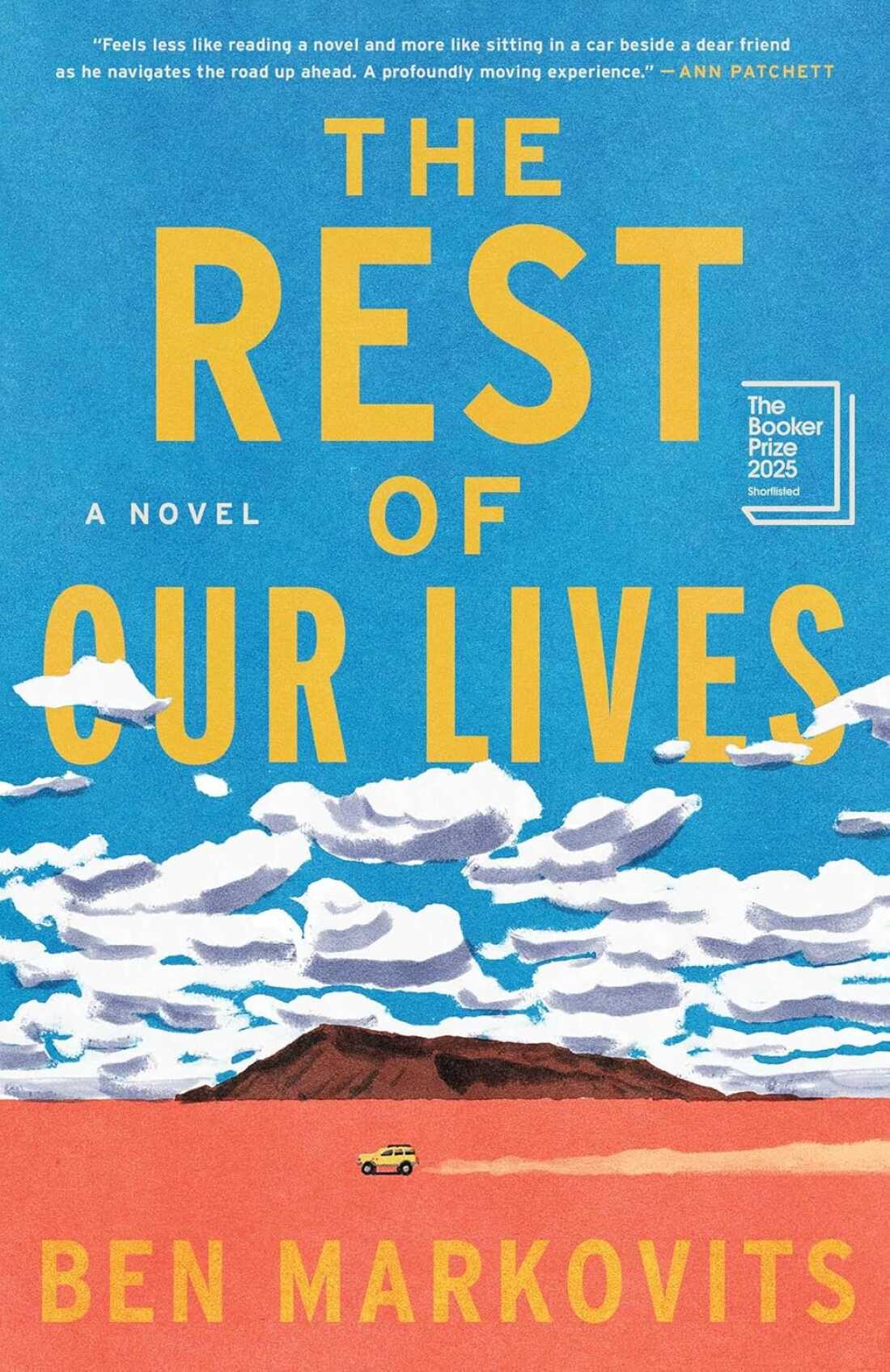 The Rest of Our Lives, by Ben Markovits