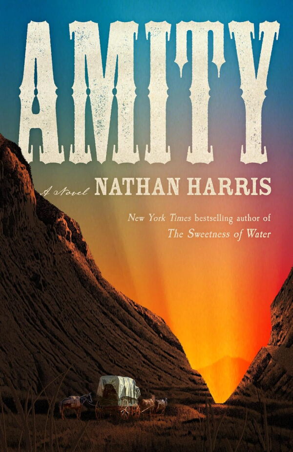 Amity, by Nathan Harris