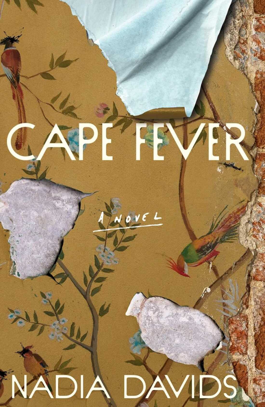 Cape Fever, by Nadia Davids