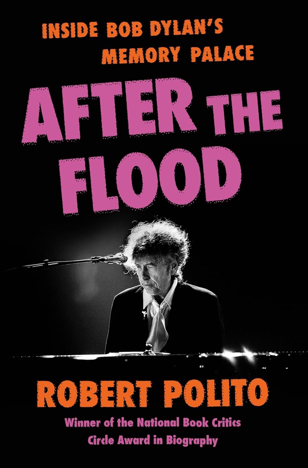 'After the Flood' argues Bob Dylan's late career is just as potent as his early years