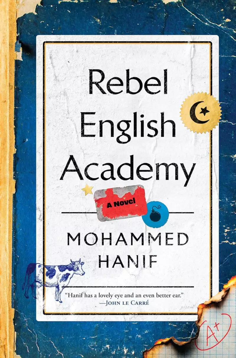 Rebel English Academy by Mohammed Hanif