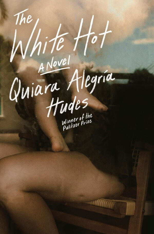 The White Hot, by Quiara Alegría Hudes