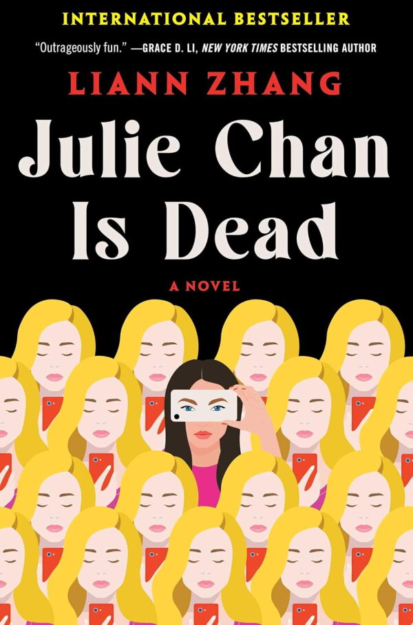 Julie Chan Is Dead, by Liann Zhang
