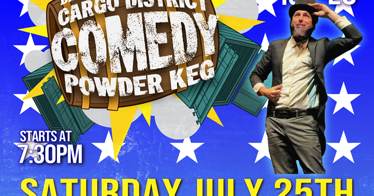 DareDevil Improv's Cargo District Comedy Powder Keg!