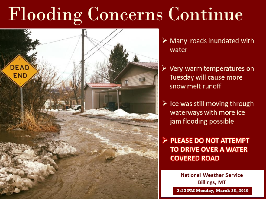 Flooding concerns continue in southeastern Montana due to rapid snowmelt and ice jams.