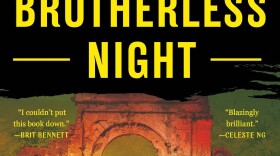 The cover of "Brotherless Night." (Courtesy of Penguin Random House)