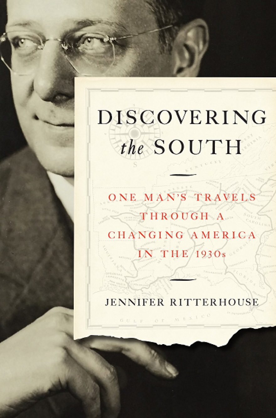 book cover of "Discovering the South: One Man's Travels Through a Changing America in the 1930s."