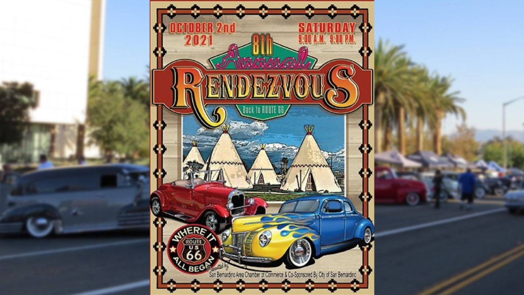 San Bernardino Annual Rendezvous Back to Route 66 Returns KVCR News