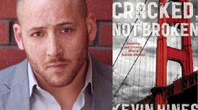 Kevin Hines, author of "Cracked, Not Broken: Surviving and Thriving After a Suicide Attempt" 