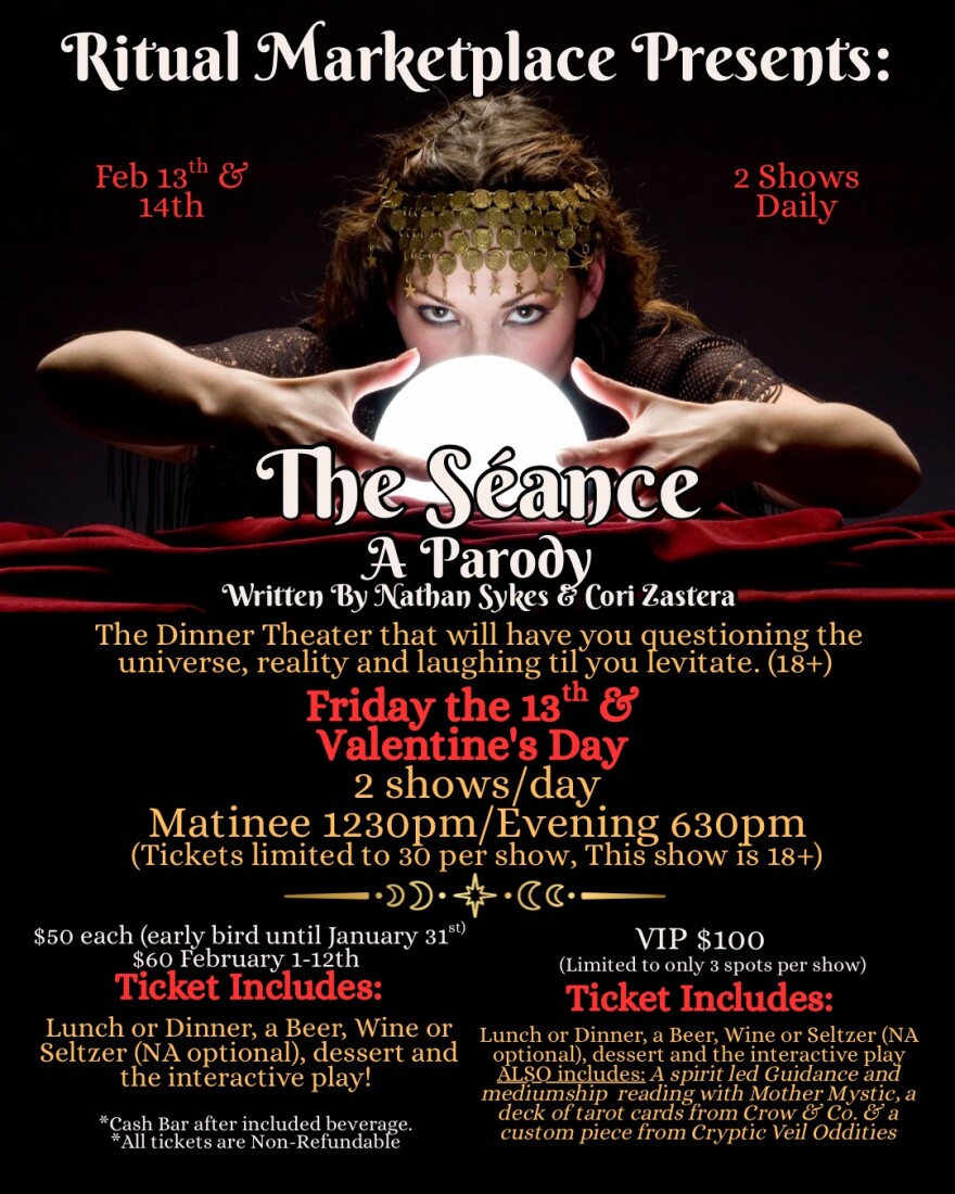 Poster for a dinner theater event called "The Séance: A Parody"; a mystical looking woman looming over a crystal ball picture amid the ticket and time info