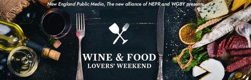 New England Public Media Wine & Food Lovers Weekend