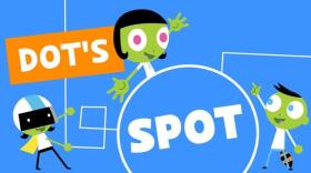 Three green cartoon kids are standing next to the words Dot's and Spot. 