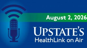 Upstate's HealthLink on Air - August 2, 2026