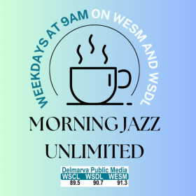 Morning Jazz Unlimited on WESM and WSDL