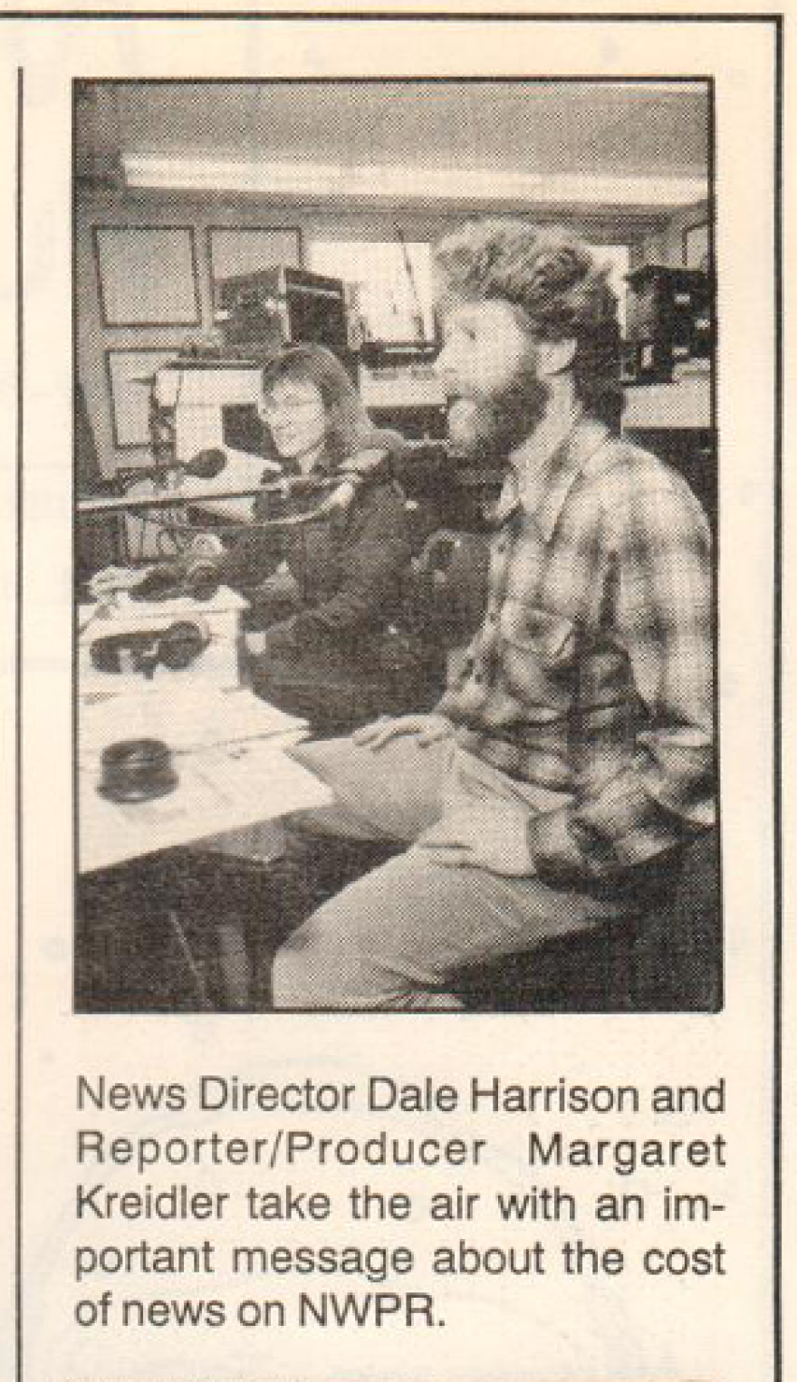 A News Article from June 1989. It contains a photo of Dale Harrison speaking into a microphone. It reads "News Director Dale Harrison and Reporter/Producer Margaret Kreidler take the air with an important message about the cost of news on NWPR."