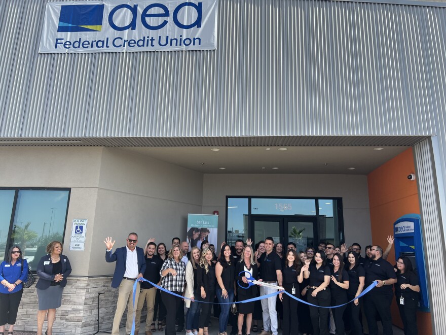 AEA Federal Credit Union employees and officials held a grand opening for a new San Luis branch on Thursday, June 15, 2023.