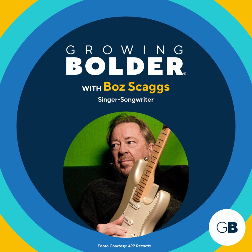 Growing Bolder, Boz Scaggs