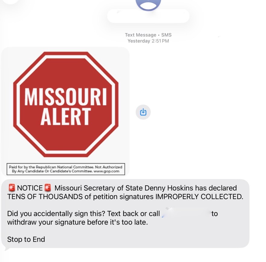 A text message declares that "Missouri Secretary of State Denny Hoskins has declared TENS OF THOUSANDS of petition signatures IMPROPERLY COLLECTED.” It asks if the voter wants to withdraw your signature "before it's too late."
