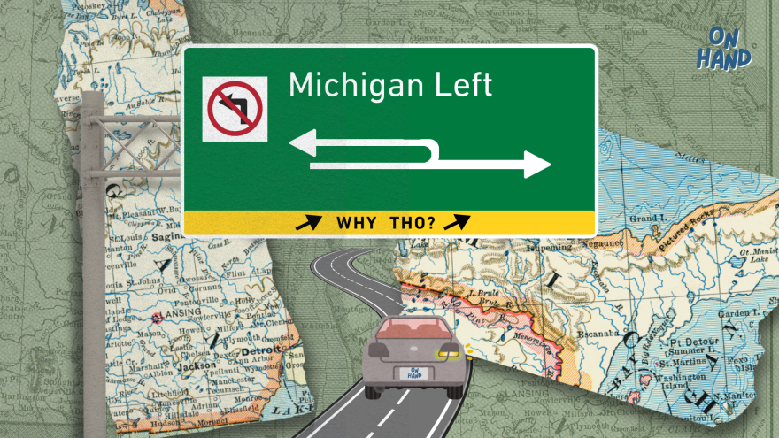 Illustration of a green highway sign reading “Michigan Left.” The sign shows no left turn, instead a diagram of going straight, making a U-turn, then turning right. A yellow strip at the bottom says “WHY THO?” A gray car with its left blinker on drives toward the sign on a road. Background is a faded map of Michigan.