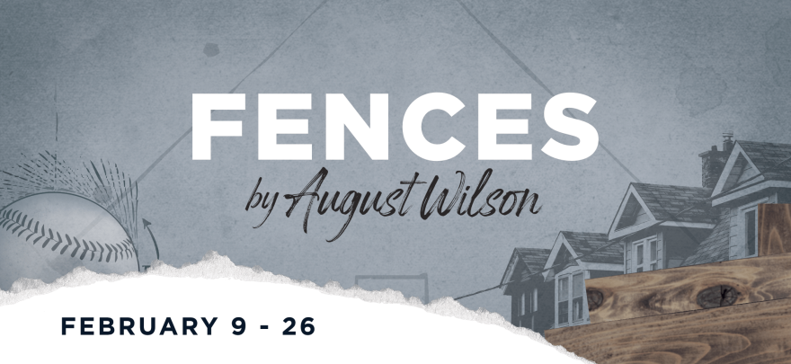 The logo for the play Fences, playing at the Classic Theatre of San Antonio.