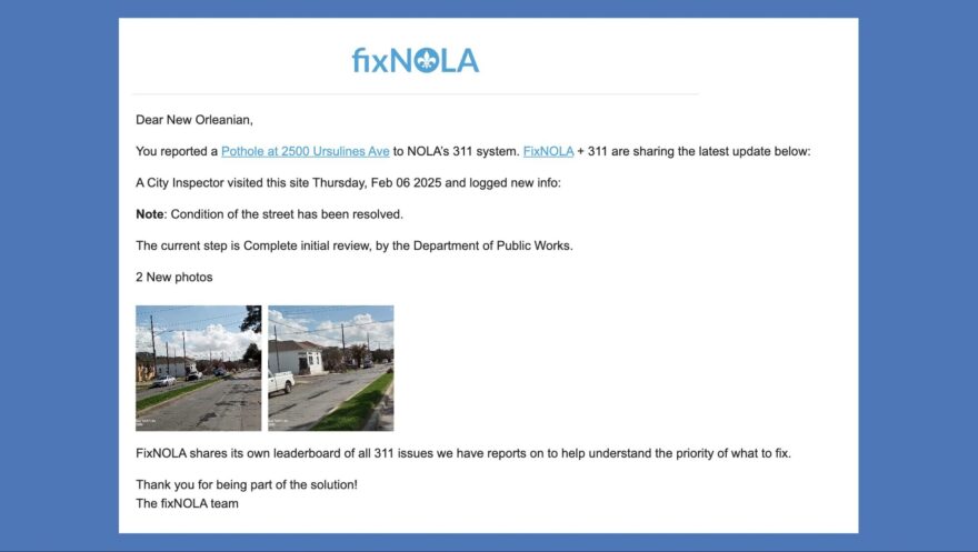 In February, a Verite News employee received this email from FixNOLA after submitting a complaint to the city’s 311 system.