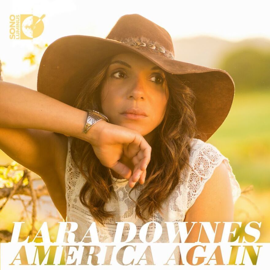 Lara Downes, <em>America Again</em>.