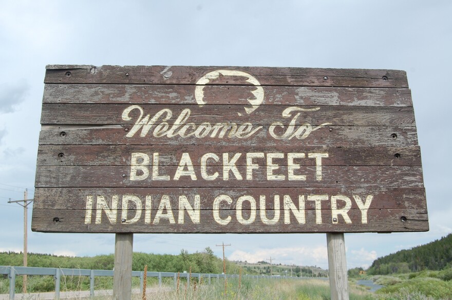 Sign saying "Welcome to Blackfeet Indian Country."