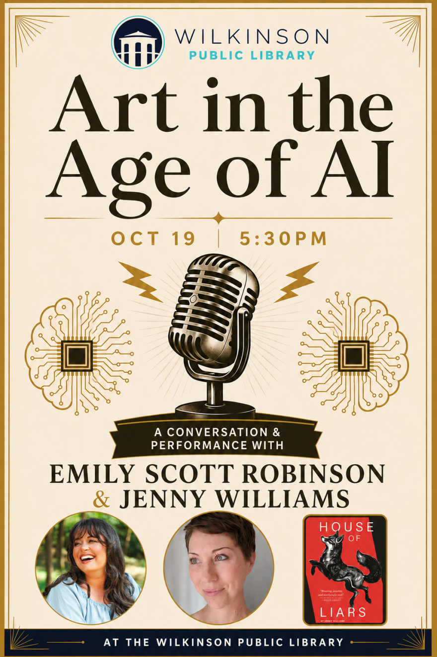 OnMonday, October 19, songwriter Emily Scott Robinson and novelist Jenny Williams will take the stage at the Wilkinson Public Library in Telluride to talk about art in the age of AI.