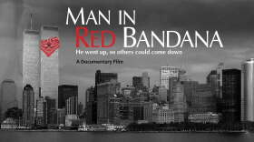"Man in the Red Bandana" is among four 9/11-related documentaries to be shown on WQPT PBS Sunday, Sept. 6, 2026.