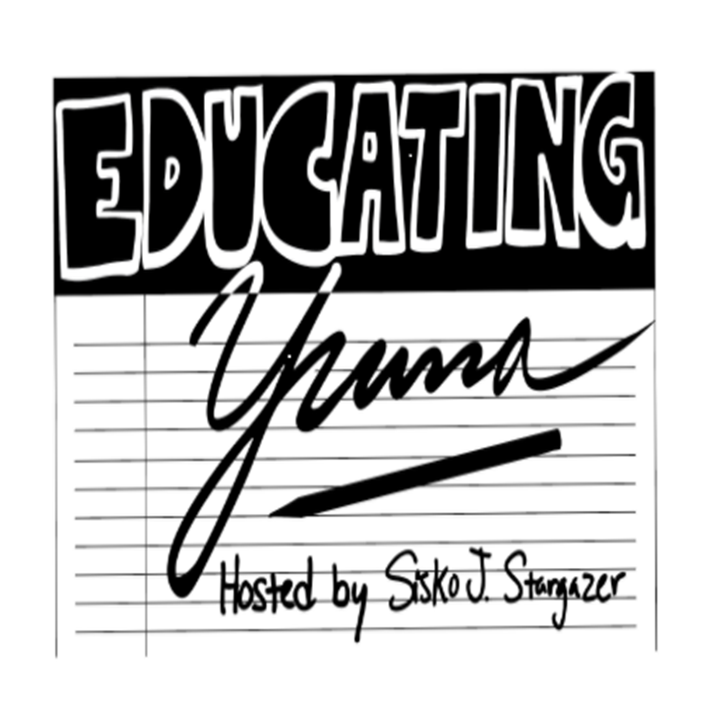 Educating Yuma - Special Reports podcast artwork