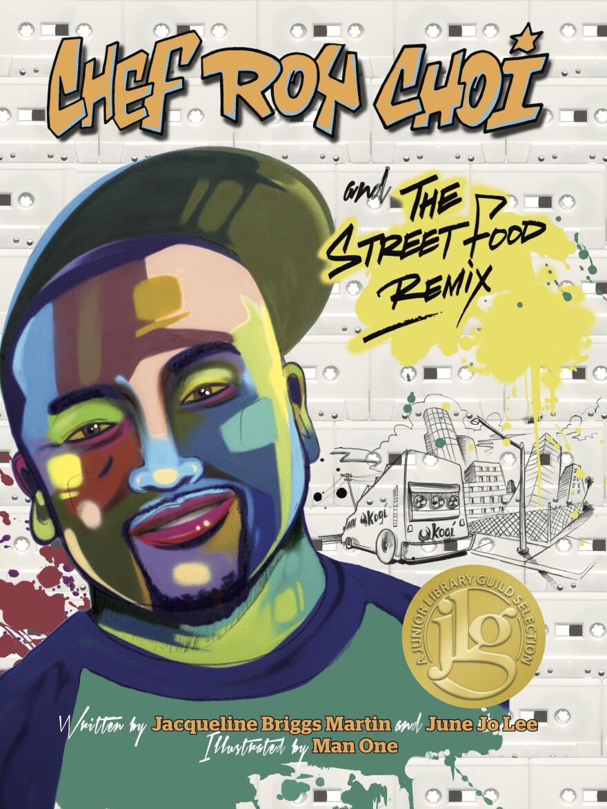 <em>Chef Roy Choi And The Street Food Remix</em> by Jo Lee and Jacqueline Briggs Martin