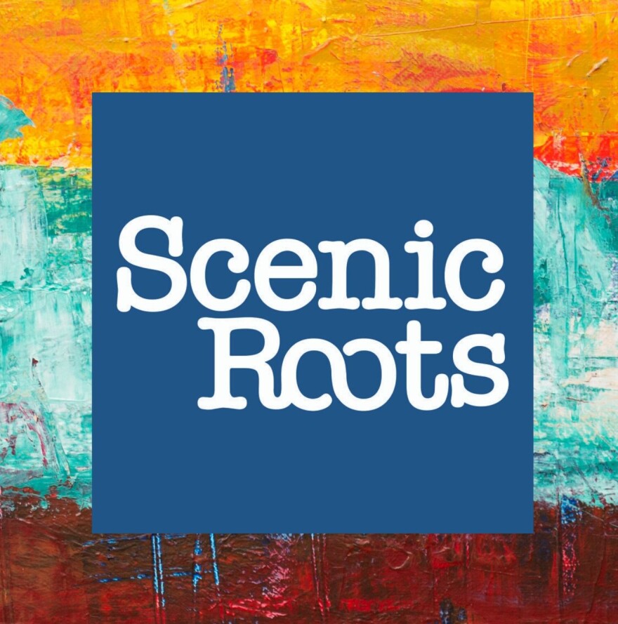 Scenic Roots - Tues 7/21/20