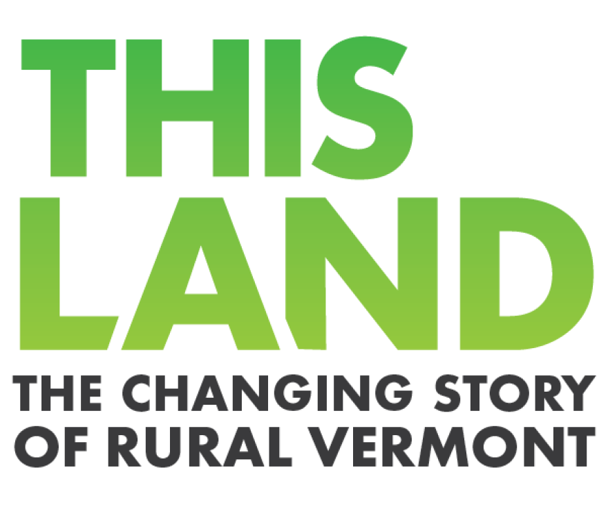 This Land in green text. The changing story of rural Vermont, in black text.