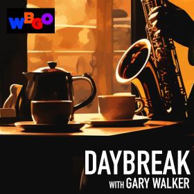 Daybreak with Gary Walker