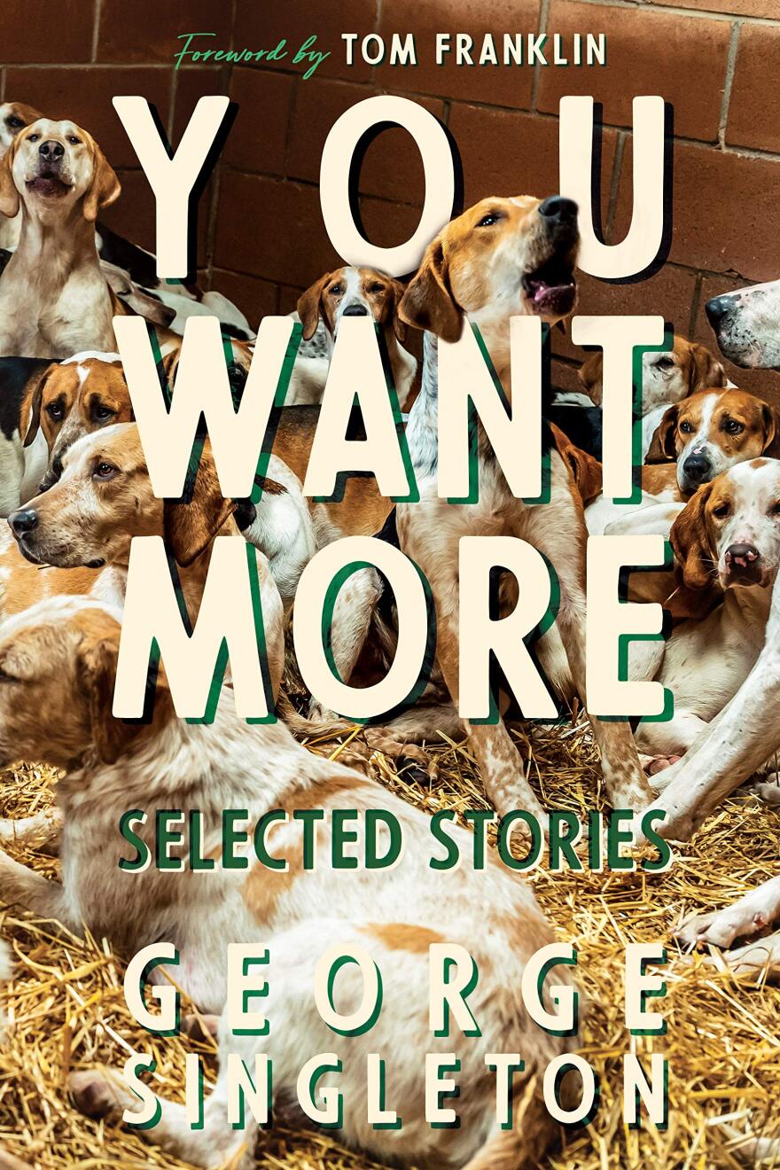 “You Want More: Selected Stories” 