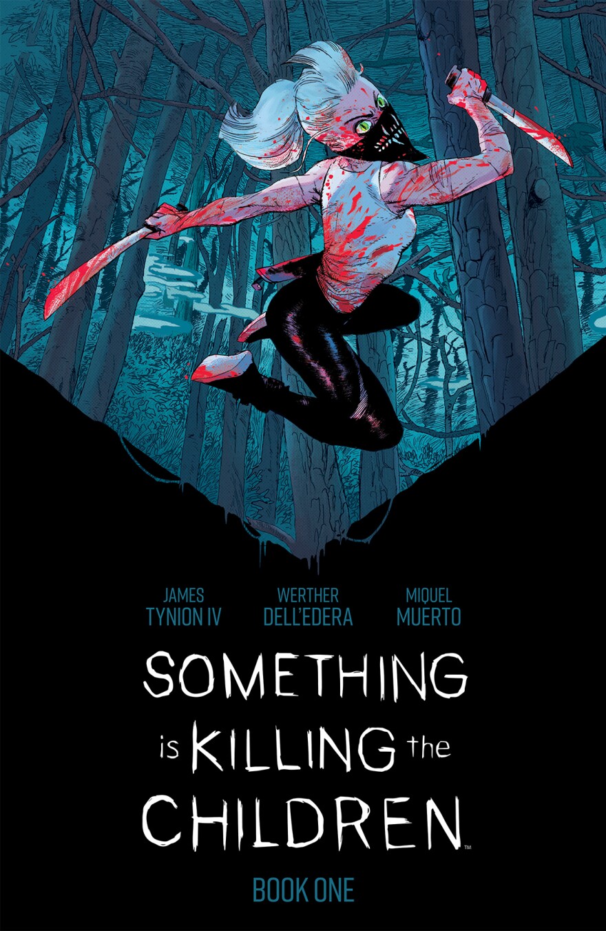 Cover of <em>Something Is Killing the Children</em>