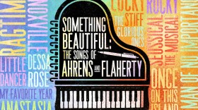 Artwork for "SOMETHING BEAUTIFUL: The Songs of Ahrens and Flaherty" at Barrington Stage 2025