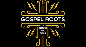 Gospel Roots of Rock and Soul