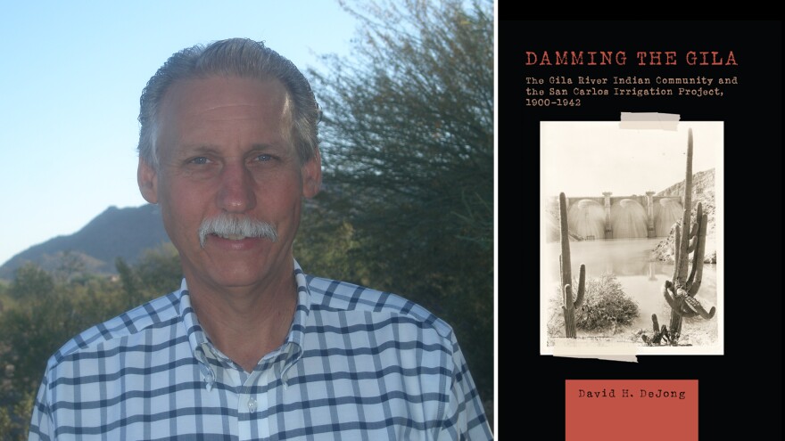 David DeJong, author of "Damming the Gila."