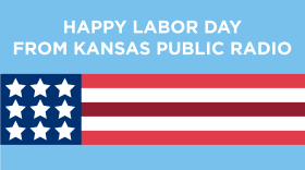 a highly stylized American flag with nine stars and 5 stripes extends across the screen, with white lettering saying "Happy Labor Day from Kansas Public Radio" on a light blue background